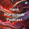 Hank Marquardt Podcast artwork