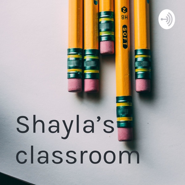 Shayla’s classroom Artwork