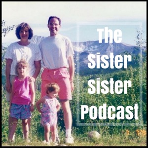 The Sister Sister Podcast