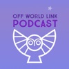 Off World Link Podcast artwork