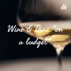 Wine & Dine *on a budget* artwork
