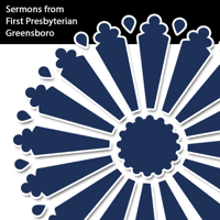 Sermons from FPC Greensboro podcast