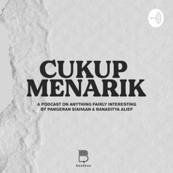 Cukup Menarik by Pangeran Siahaan & Ranaditya Alief