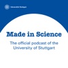 Made in Science – The official podcast of the University of Stuttgart artwork