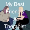 My Best Friend's A Therapist artwork
