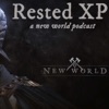 Rested XP - A New World Podcast artwork