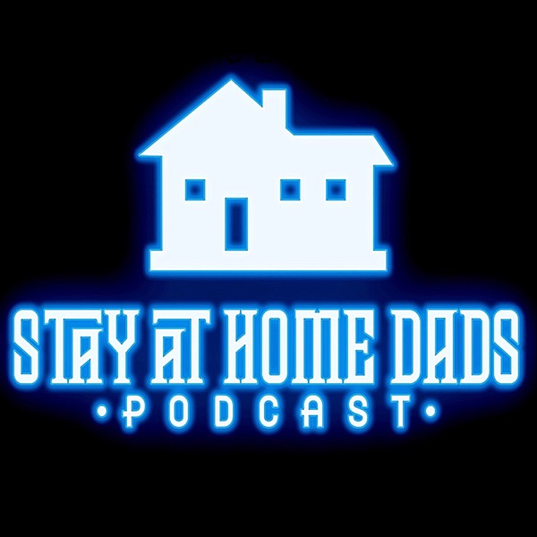 Stay at Home Dads Podcast Artwork