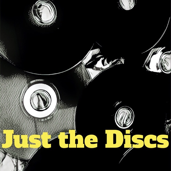 Just The Discs Podcast Artwork