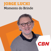 Momento do Brinde - Jorge Lucki - CBN