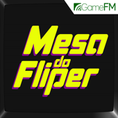 Mesa do Fliper - GameFM