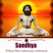 Audio Sandhya - Sant Shri Asharamji Bapu Sandhya - Sant Shri Asharamji Bapu Ashram