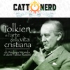 Tolkien e l'arte della vita cristiana