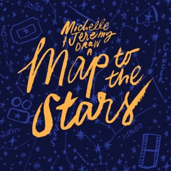 Michelle & Jeremy Draw a Map to the Stars