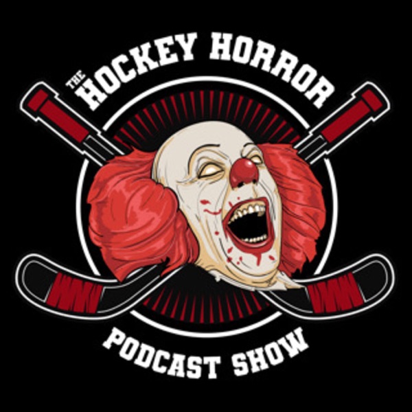 The Hockey Horror Podcast Show Artwork