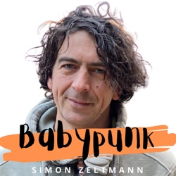 Babypunk - Abenteuer Kinder kriegen und Kinder haben mit Simon Zeltmann