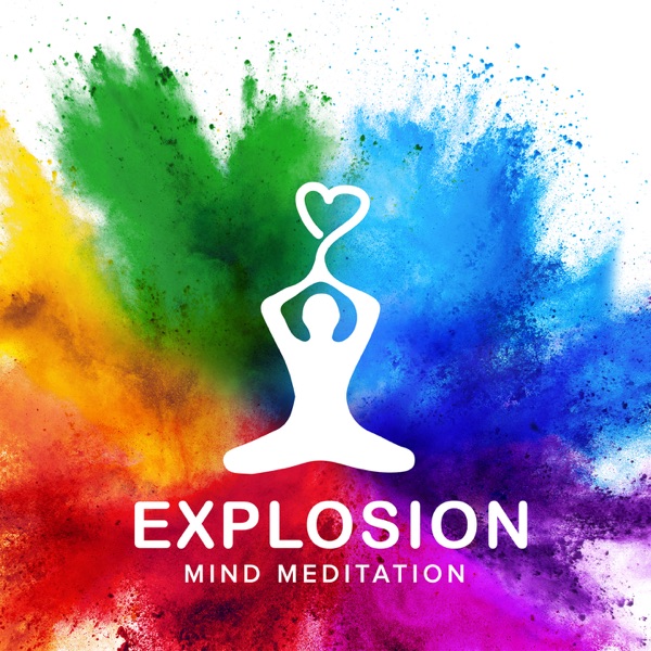Artwork for Explosion Mind Meditation