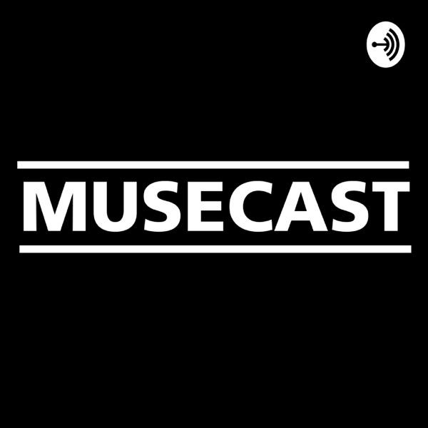 Musecast - Podcast for Musers