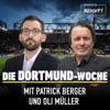 Die Dortmund-Woche. Mit Patrick Berger und Oliver Müller artwork