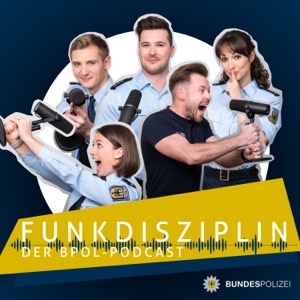 Funkdisziplin – der Bundespolizei-Podcast