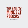 Agility Mindset Podcast