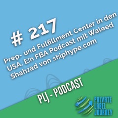 Prep- und Fulfillment Center in den USA. Ein FBA Podcast mit Waleed Shahzad von shiphype.com