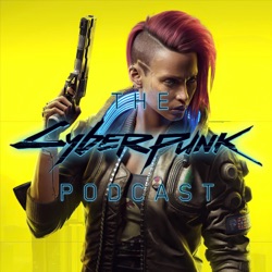 The Cyberpunk Podcast