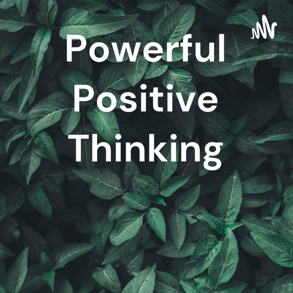 Powerful Positive Thinking Artwork