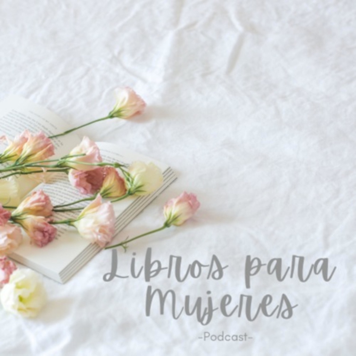 Libros Para Mujeres – Podcast – Podtail