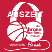Auszeit - der Brose Bamberg Podcast