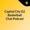 Capital City G2 Basketball Chat Podcast artwork