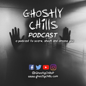 Ghostly Chills Podcast