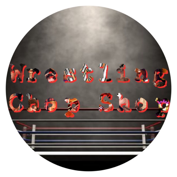 Wrestling Chop Shop Artwork