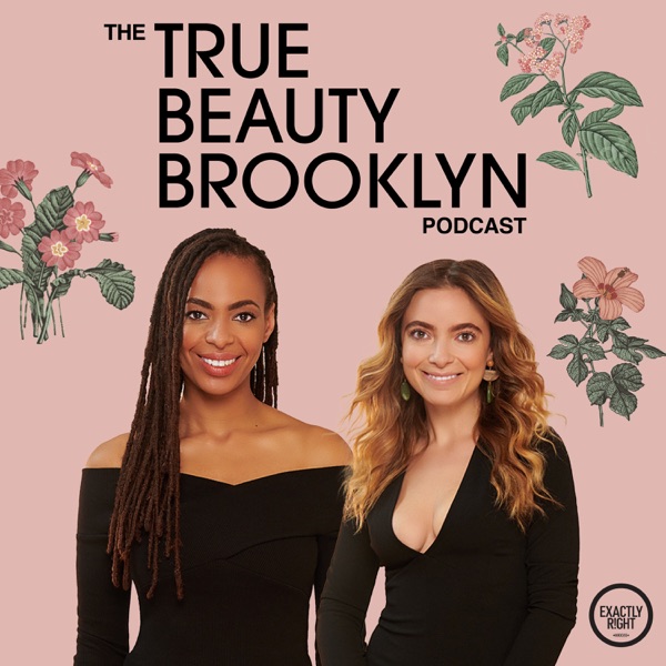 The True Beauty Brooklyn Podcast Artwork