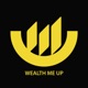 Wealth Me Up Podcast