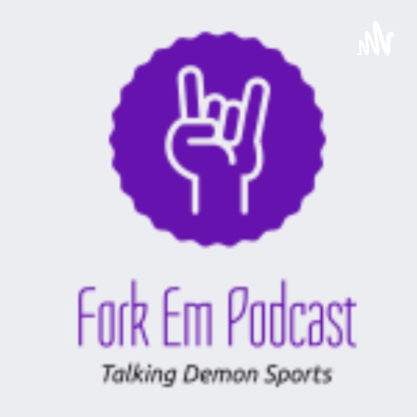 Fork Em Podcast Artwork