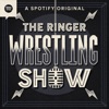 The Ringer Wrestling Show