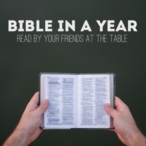 Bible in a Year - the table.