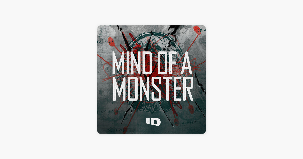 ‎Mind of a Monster on Apple Podcasts
