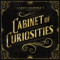 Aaron Mahnke's Cabinet of Curiosities