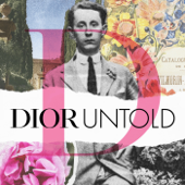 DIOR UNTOLD - DIOR