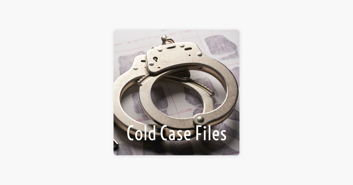 cold-case-files-em-apple-podcasts