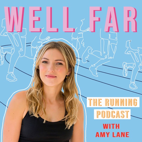 Well Far: The Running Podcast Artwork