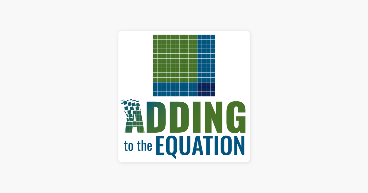 adding-to-the-equation-episode-6-changing-assessment-bringing-joy