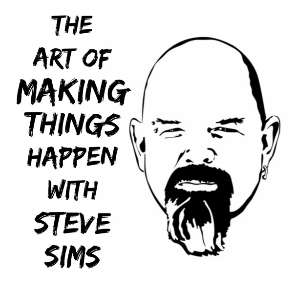 The Art of Making Things Happen (Bluefishing) Steve Sims