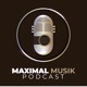Maximal Musik Podcast