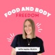 Food and Body Freedom