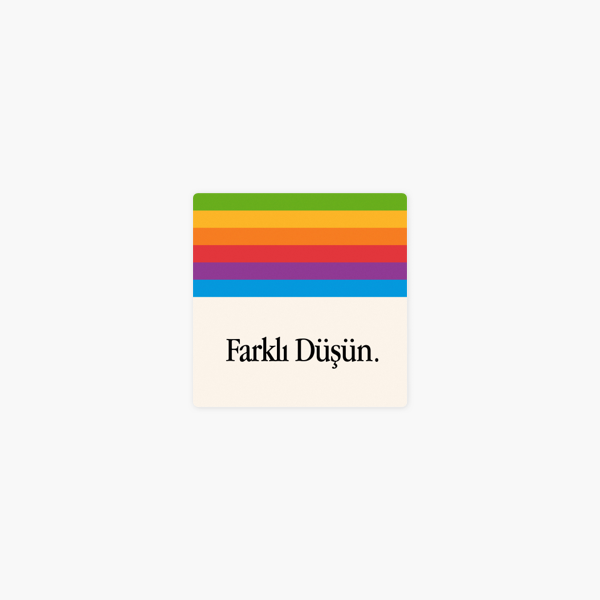 ‎Farklı Düşün on Apple Podcasts