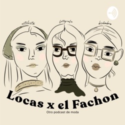 Locas x el Fachon