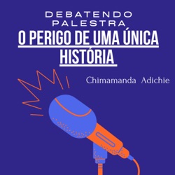 A Palestra De Chimamanda