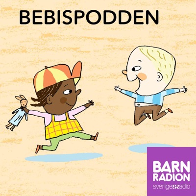 Bebispodden i Barnradion:Sveriges Radio
